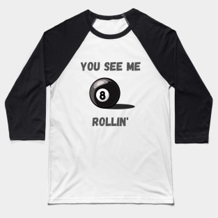 8 Ball Baseball T-Shirt